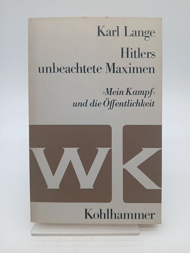 Hitlers unbeachtete maximen - hitlers,